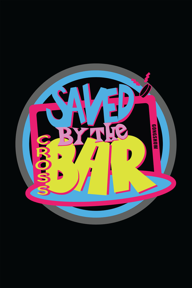 Saved by the Crossbar- Poster