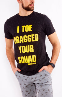 I Toe Dragged Your Squad